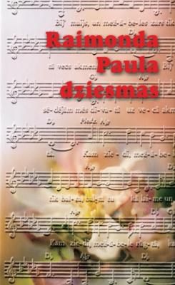 Raimonda Paula dziesmas