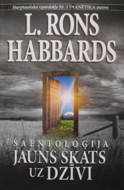 Saentoloģija. Jauns skats uz dzīvi