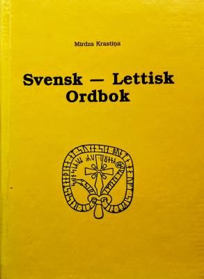 Svensk-Lettisk ordbok/Zviedru-latviešu vārdnīca