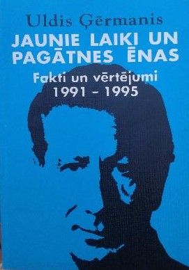 Jaunie laiki un pagātnes ēnas