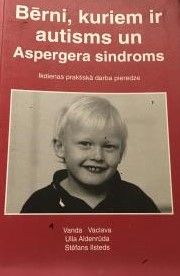 Bērni, kuriem ir autisms un Aspergera sindroms