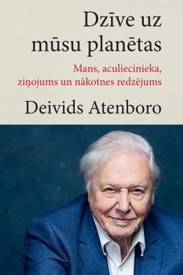 Dzīve uz mūsu planētas