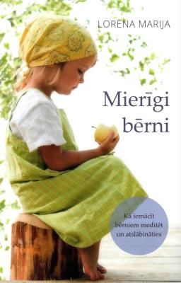 Mierīgi bērni