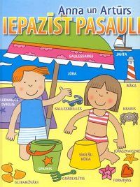 Anna un Artūrs iepazīst pasauli