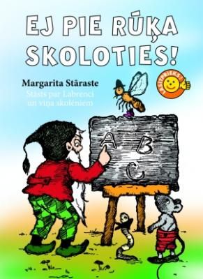 Ej pie rūķa skoloties!