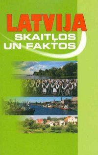 Latvija skaitļos un faktos