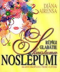 Rūpīgi glabātie skaistuma noslēpumi