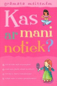 Kas ar mani notiek? Grāmata meitenēm