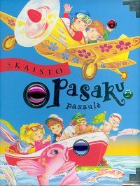 Skaisto pasaku pasaulē