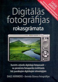 Digitālās fotogrāfijas rokasgrāmata