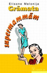 Grāmata supermammām