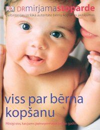 Viss par bērna kopšanu