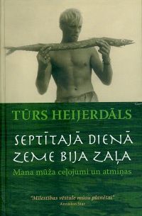 Septītajā dienā zeme bija zaļa