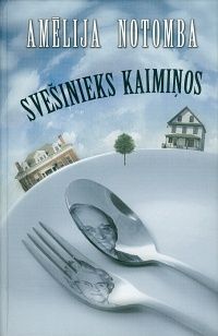 Svešinieks kaimiņos