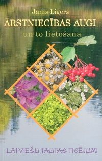 Ārstniecības augi un to lietošana