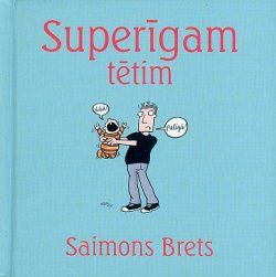 Superīgam tētim