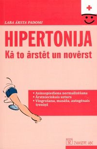 Hipertonija - kā to ārstēt un novērst
