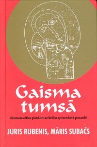 Gaisma tumsā