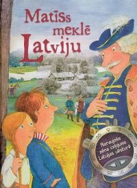 Matīss meklē Latviju