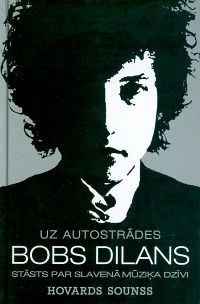 Uz autostrādes. Bobs Dilans