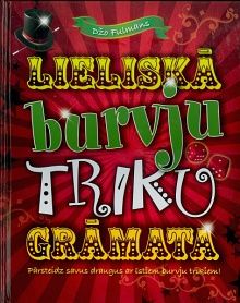 Lieliskā burvju triku grāmata