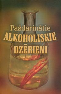 Pašdarinātie alkoholiskie dzērieni
