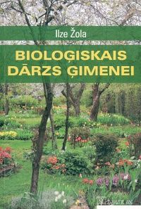 Bioloģiskais dārzs ģimenei