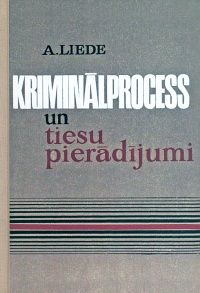 Latvijas PSR kriminālprocess (vispārīgā daļa) un tiesu pierādījumi
