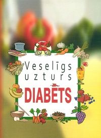 Veselīgs uzturs. Diabēts