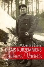 Dižais kurzemnieks Jukums Vācietis