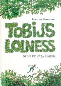 Tobijs Lolness. Dzīve uz naža asmens