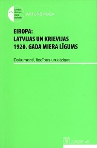 Eiropa: Latvijas un Krievijas 1920. gada miera līgums