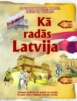 Kā radās Latvija