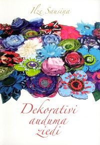 Dekoratīvi auduma ziedi