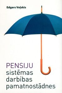 Pensiju sistēmas darbības pamatnostādnes