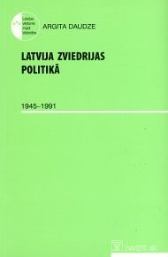 Latvija Zviedrijas politikā