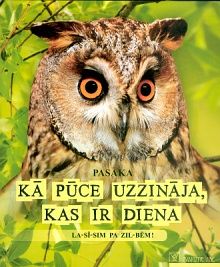 Kā pūce uzzināja, kas ir diena