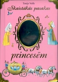 Skaistākās pasakas princesēm