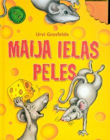 Maija ielas peles
