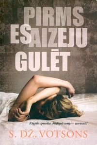 Pirms es aizeju gulēt