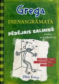 Grega dienasgrāmata 3. Pēdējais salmiņš
