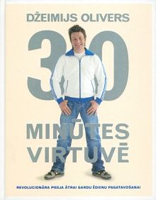 30 minūtes virtuvē
