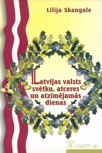 Latvijas valsts svētku, atceres un atzīmējamās dienas