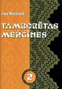 Tamborētas mežģīnes 2