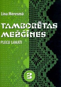 Tamborētas mežģīnes 3