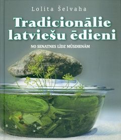 Tradicionālie latviešu ēdieni