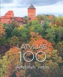Latvijas 100 skaistākās vietas