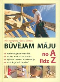 Būvējam māju no A līdz Z