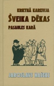 Krietnā kareivja Šveika dēkas pasaules karā