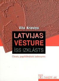 Latvijas vēsture. Īss izklāsts